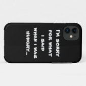 Coques Case-Mate iPhone Je suis désolé pour ce que j'ai dit quand j'avais  (Dos (Horizontal))