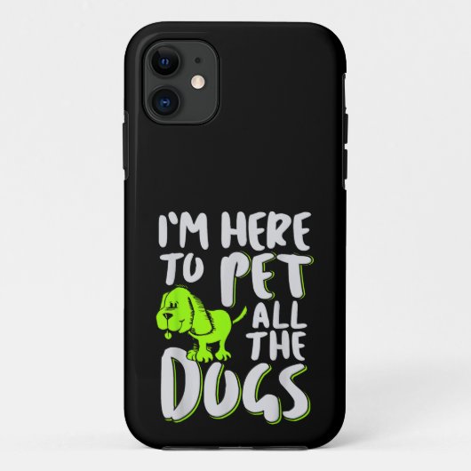 Coques Case-Mate iPhone Je suis ici pour faire la marionnette tous les chi (Dos)