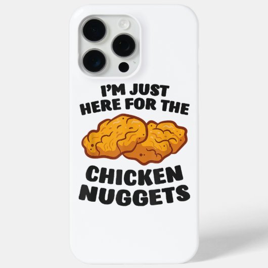 Coques Case-Mate iPhone Je suis juste là pour les nuggets de poulet (Verso)