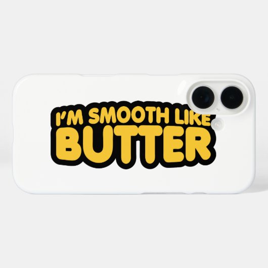 Coques Case-Mate iPhone Je suis Smooth Like Butter (Verso (horizontal))
