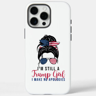 Coques iPhone 16 Pro Max Je suis toujours une fille de Trump, je ne fais au