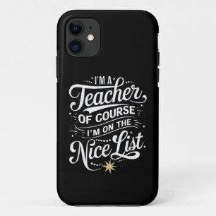 Case-Mate iPhone Case Je Suis Un Enseignant Je Suis Sur La Liste Gentill