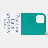 Coques Case-Mate iPhone Je suis un jardinier (Verso (horizontal))