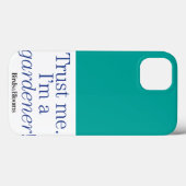 Coques Case-Mate iPhone Je suis un jardinier (Verso (horizontal))