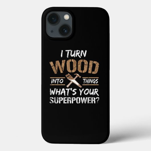 Coques Case-Mate iPhone Je Transforme Le Bois En Objets Carpenter Le Bois (Verso)