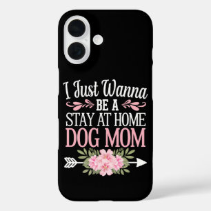 Coques iPhone 16 Je veux juste être une maman chien au foyer pour l
