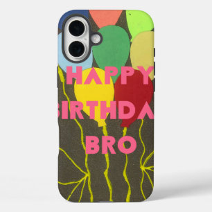 Coques iPhone 16 Plus Joyeux anniversaire Bro