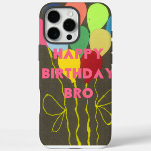 iPhone 16 Pro Max Case Joyeux anniversaire Bro Art Design