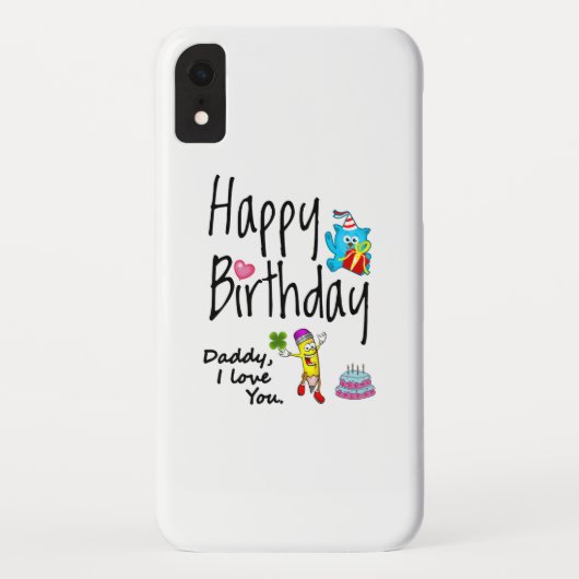 Coques Case-Mate iPhone Joyeux anniversaire. Papa, je t'aime. (Dos)