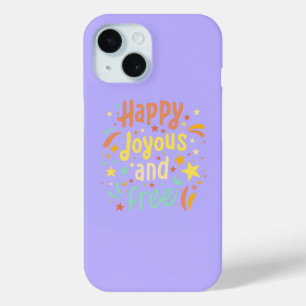 Coque Pour iPhone 15 Joyeux, Joyeux, Libre, Motivationnel, Inspirationn