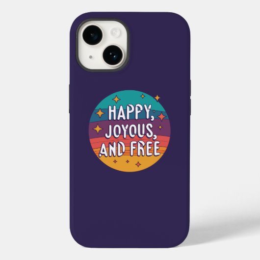Coques Case-Mate iPhone Joyeux, Joyeux, Libre, Motivationnel, Inspirationn (Verso)