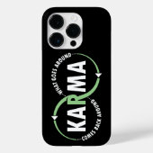 Coques Case-Mate iPhone Karma - Ce Qui Se Passe Autour Revient (v1) (Verso)