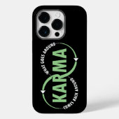 Coques Case-Mate iPhone Karma - Ce Qui Se Passe Autour Revient (v2) (Verso)