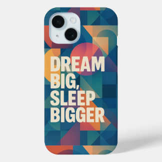 Coque Pour iPhone 15 La devise du rêveur