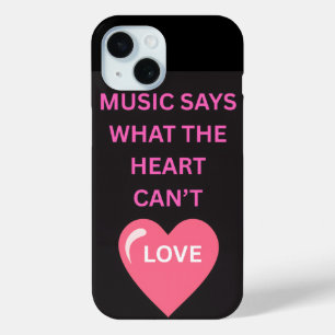 Coque Pour iPhone 15 La musique dit ce que le cœur ne peut pas  Apple i