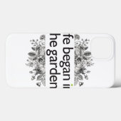 Coques Case-Mate iPhone La vie a commencé dans le jardin (Verso (horizontal))