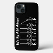 Coques Case-Mate iPhone La vie, c'est l'équilibre de l'inspiration de moti (Verso)