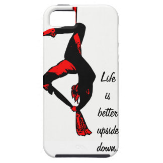Coque Tough iPhone 5 La vie est couverture mieux à l'envers de
