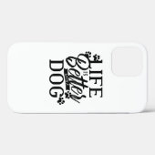 Coques Case-Mate iPhone La vie est meilleure avec un chien (Verso (horizontal))
