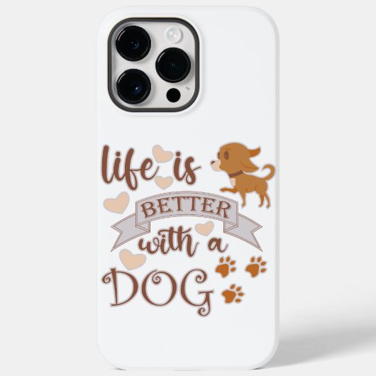 Coques Case-Mate iPhone La vie est meilleure avec un chien citation drôle  (Verso)