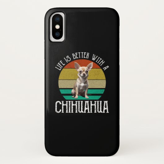 Coques Case-Mate iPhone La Vie Est Meilleure Avec Un Chihuahua (Dos)