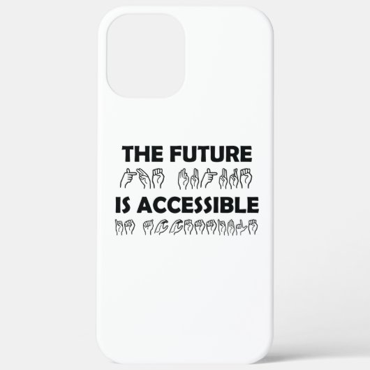 Coques Case-Mate iPhone L'avenir est accessible ASL Sign Language (Verso)