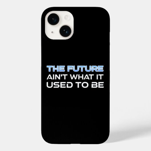 Coques Case-Mate iPhone L'avenir n'est pas ce qu'il était (Verso)