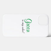 Coques Case-Mate iPhone Le Vert Est Ma Couleur Mignonne Fille Dit (Verso (horizontal))