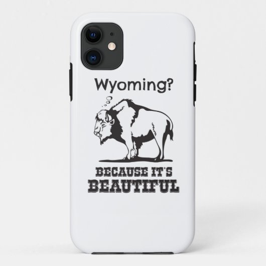 Coques Case-Mate iPhone Le Wyoming ? Parce que c'est beau (Dos)