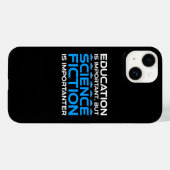 Coques Case-Mate iPhone L'Éducation Est Importante, Mais La Sci-Fi Est Imp (Verso (horizontal))