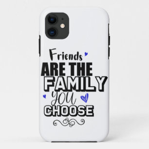 Case-Mate iPhone Case Les Amis Sont La Famille Que Vous Choisissez
