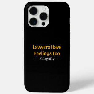Coque iPhone 15 Pro Max Les avocats ont des sentiments, paraît-il - Avocat