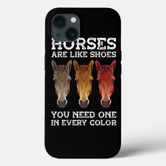 Coques Case-Mate iPhone Les Chevaux Mens Sont Comme Des Chaussures Que Vou (Verso)