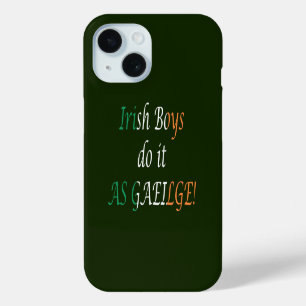 Coque Pour iPhone 15 Les garçons irlandais le font en gaélique sur le d