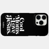 Coques Case-Mate iPhone Les mamans cool aiment Jésus (Verso (horizontal))