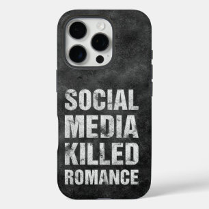 Coques iPhone 16 Pro Les médias sociaux ont tué la romance