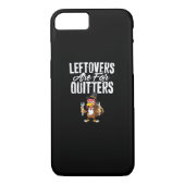 Coques Case-Mate iPhone Les Restes Sont Pour Quitters Drôle Thanksgiving T (Dos)