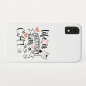 Coques Case-Mate iPhone Life is Better With a Cat quote slogan (Dos (Horizontal))