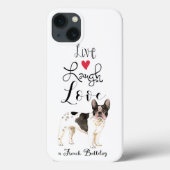 Coques Case-Mate iPhone Live Laugh Love a French Bulldog (Verso)