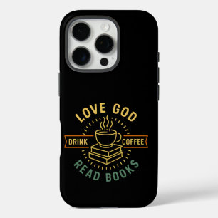 Coques iPhone 16 Pro Love God Drink Coffee Lire les livres Amateurs Vin