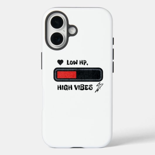 Coques Case-Mate iPhone Low HP, High Vibes funny meme (Verso)