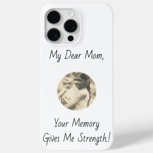 Coques Case-Mate iPhone Ma Chère Maman, Ta Mémoire Me Donne Force ! ! (Verso)