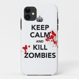 Coque iPhone 11 maintenez cas calme et de mise à mort de zombis de