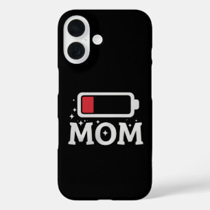 Coques iPhone 16 Maman Batterie Faible Fatigué Funny Fête des Mères