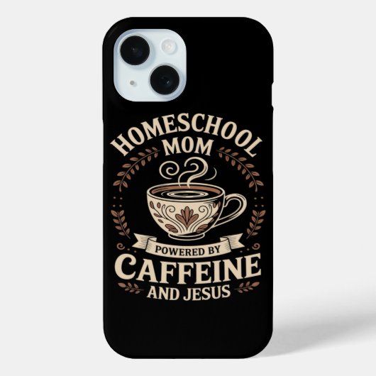 Coques Case-Mate iPhone Maman école à la maison propulsée par la caféine e (Verso)