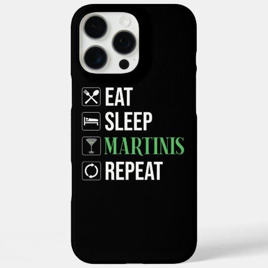 Coques Case-Mate iPhone Manger. Dormir. Martinis. Répéter. (Verso)