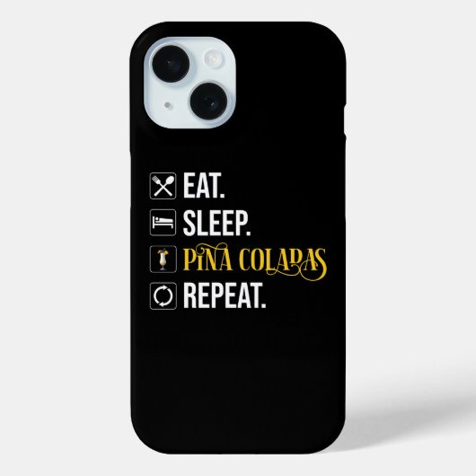 Coques Case-Mate iPhone Manger. Dormir. Pina Coladas. Répéter.  (Verso)