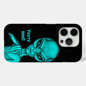 Coques Case-Mate iPhone Mauvais Extraterrestre, À toi ensuite ! (Verso (horizontal))