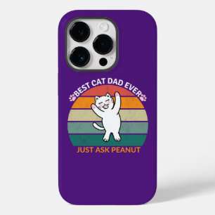 Coque Pour iPhone 14 Pro Meilleur chat papa Demandez toujours à Peanut, drô