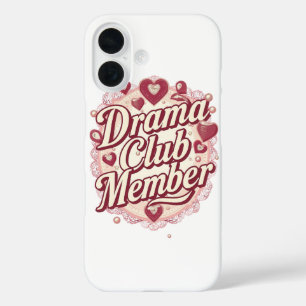 Coques iPhone 16 Membre du "Club de Théâtre" sassy avec des cœurs
